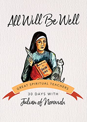 Beispielbild fr All Will be Well: 30 Days With a Great Spiritual Teacher zum Verkauf von Wonder Book