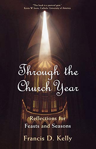 Beispielbild fr Through the Church Year : Reflections for Feasts and Seasons zum Verkauf von Better World Books