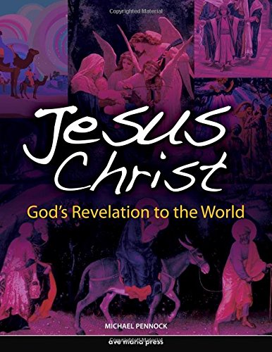 Stock image for Jesus Christ: God's Revelation to the World for sale by SecondSale