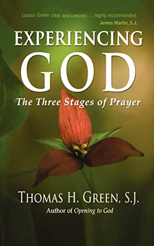 Stock image for Experiencing God: The Three Stages of Prayer for sale by SecondSale