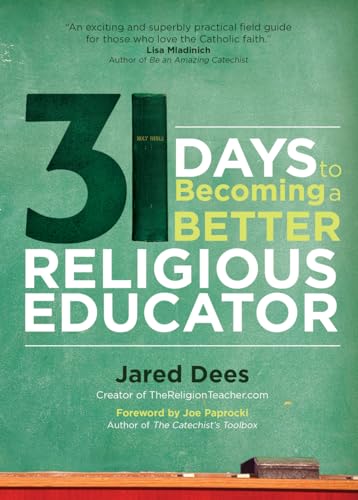Stock image for 31 Days to Becoming a Better Religious Educator for sale by Basement Seller 101