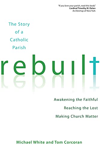 Beispielbild fr Rebuilt: Awakening the Faithful, Reaching the Lost, and Making Church Matter zum Verkauf von SecondSale