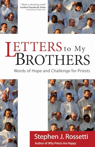 Beispielbild fr Letters to My Brothers: Words of Hope and Challenge for Priests zum Verkauf von Wonder Book