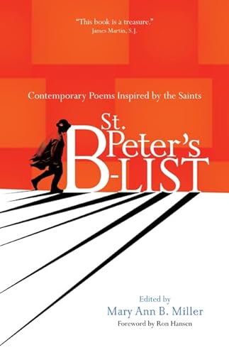 Beispielbild fr St. Peter's B-list: Contemporary Poems Inspired by the Saints zum Verkauf von SecondSale