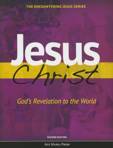 Stock image for Jesus Christ: God's Revelation to the World (Encountering Jesus) for sale by BooksRun