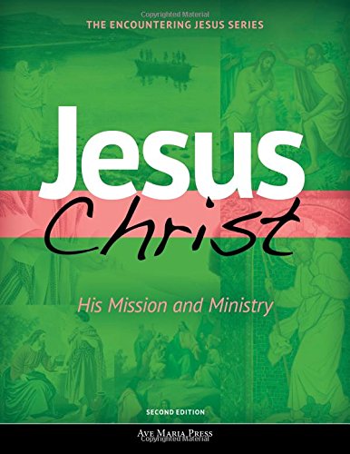 Imagen de archivo de Jesus Christ: His Mission and Ministry (Encountering Jesus)(2nd Edition) a la venta por HPB-Red