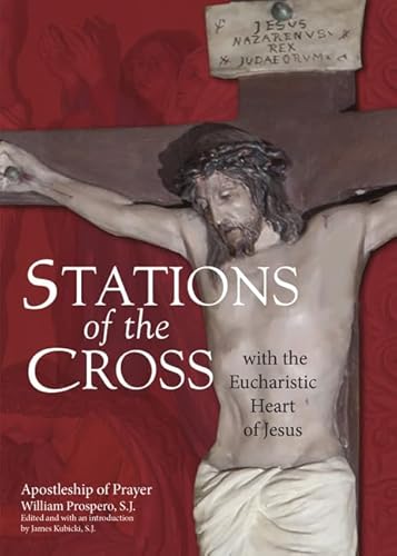 Beispielbild fr Stations of the Cross with the Eucharistic Heart of Jesus zum Verkauf von WorldofBooks