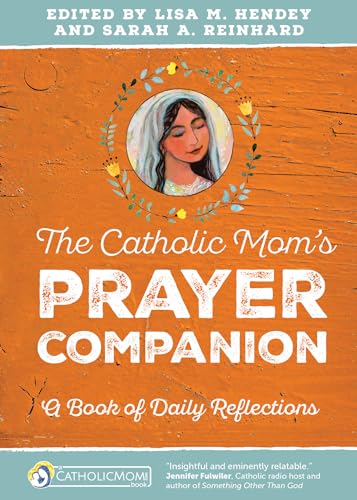 Beispielbild fr The Catholic Mom's Prayer Companion zum Verkauf von Blackwell's