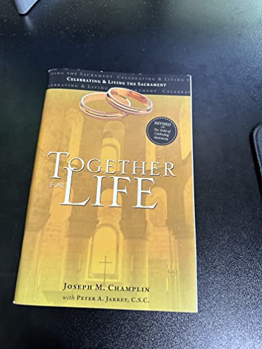 Stock image for Together for Life: Revised with the Order of Celebrating Matrimony for sale by BooksRun