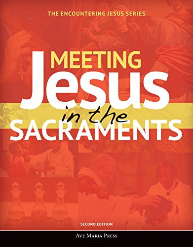 Beispielbild fr Meeting Jesus in the Sacraments zum Verkauf von Blackwell's