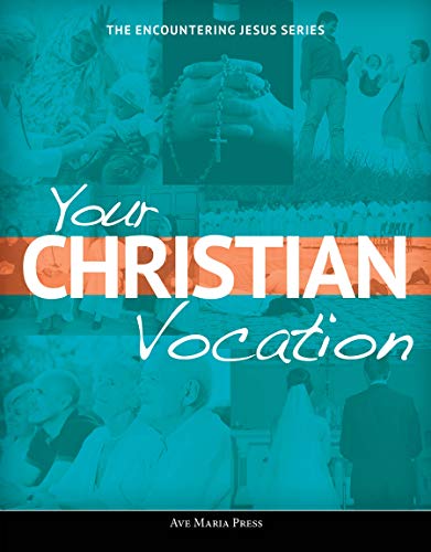 9781594717451: Your Christian Vocation (Encountering Jesus)
