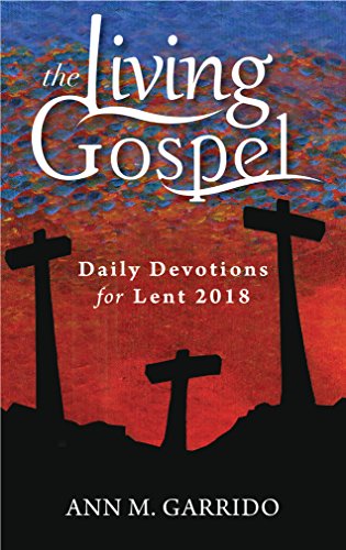 Stock image for Daily Devotions for Lent 2018 (The Living Gospel) for sale by SecondSale