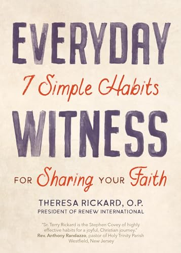 Stock image for Everyday Witness : 7 Simple Habits for Sharing Your Faith for sale by Better World Books