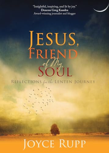 Beispielbild fr Jesus, Friend of My Soul: Reflections for the Lenten Journey zum Verkauf von SecondSale