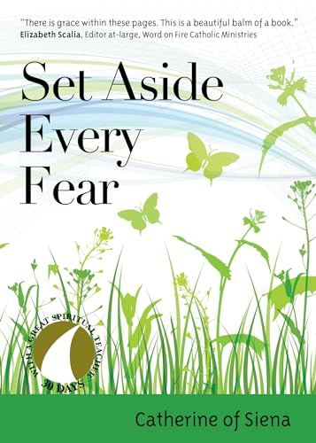 Beispielbild fr Set Aside Every Fear (30 Days with a Great Spiritual Teacher) zum Verkauf von SecondSale