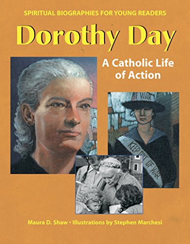 Beispielbild fr Dorothy Day Hb: A Catholic Life of Action (Spiritual Biographies for Young Readers) zum Verkauf von WorldofBooks