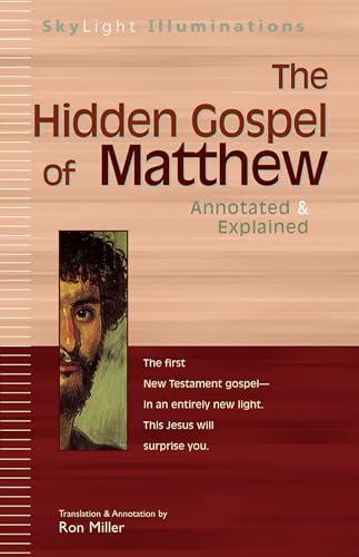 Beispielbild fr The Hidden Gospel of Matthew : Annotated and Explained zum Verkauf von Better World Books