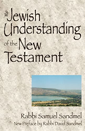 Beispielbild fr A Jewish Understanding of the New Testament zum Verkauf von BooksRun