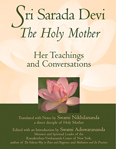 Beispielbild fr Sri Sarada Devi, the Holy Mother Her Teachings and Conversations zum Verkauf von Hammonds Antiques & Books