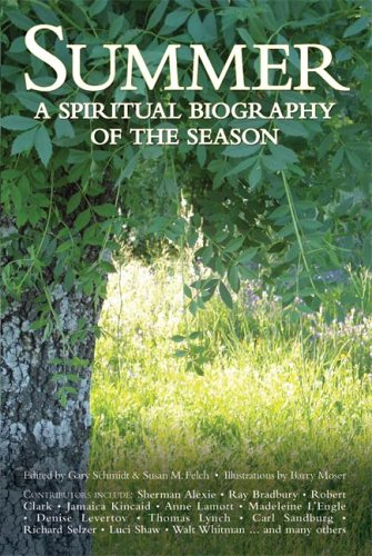 Stock image for Summer : A Spiritual Biography of the Season for sale by Better World Books