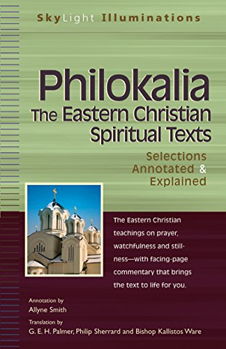 9781594731037: Philokalia: Selections Annotated & Explained (SkyLight Illuminations)