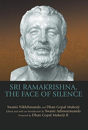 Stock image for Sri Ramakrishna, the Face of Silence for sale by Books From California