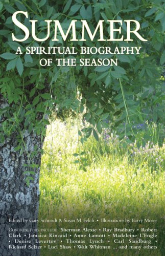 Stock image for Summer : A Spiritual Biography of the Season for sale by Better World Books