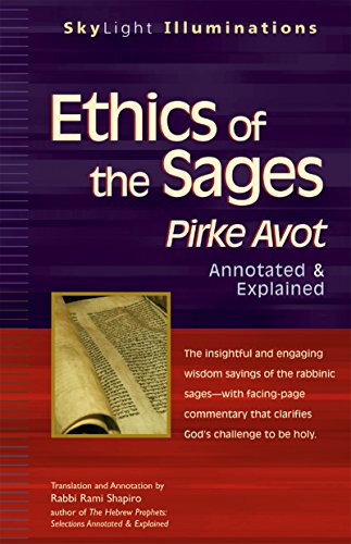 Beispielbild fr Ethics of the Sages : Pirke Avot--Annotated and Explained zum Verkauf von Better World Books