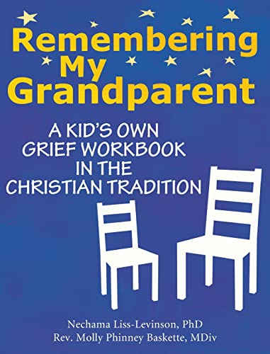 Stock image for Remembering My Grandparent: A Kid's Own Grief Workbook in the Christian Tradition for sale by SecondSale