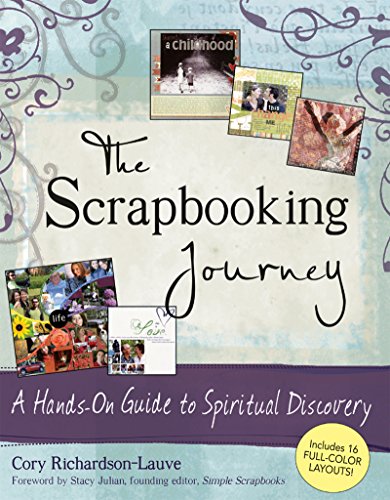 Stock image for The Scrapbooking Journey: A Hands-On Guide to Spiritual Discovery for sale by ThriftBooks-Dallas