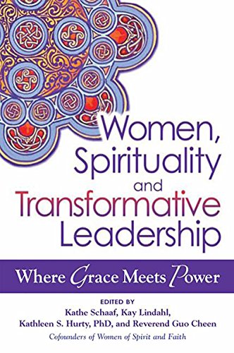 9781594733130: Women, Spirituality and Transformative Leadership: Where Grace Meets Power
