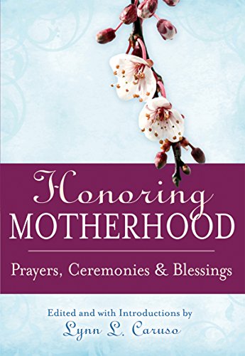9781594733840: Honoring Motherhood