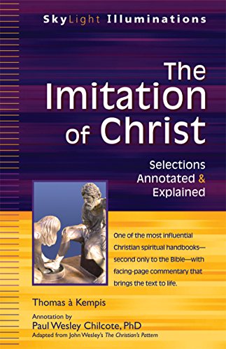 Beispielbild fr The Imitation of Christ: Selections Annotated & Explained Format: Paperback zum Verkauf von INDOO