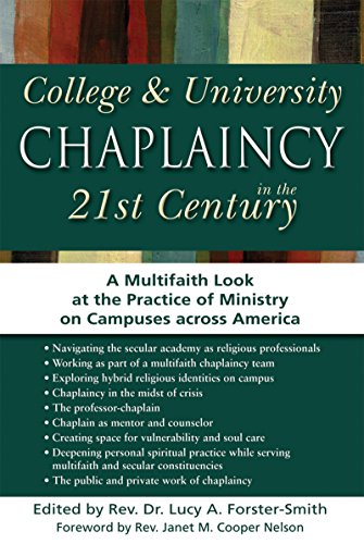 Beispielbild fr College & University Chaplaincy in the 21st Century: A Multifaith Look at the Practice of Ministry on Campuses Across America Format: Hardcover zum Verkauf von INDOO