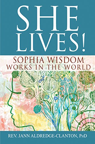 Stock image for She Lives!: Sophia Wisdom Works in the World for sale by SecondSale