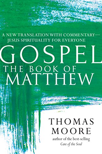 Stock image for Gospel?The Book of Matthew: A New Translation with Commentary?Jesus Spirituality for Everyone for sale by SecondSale