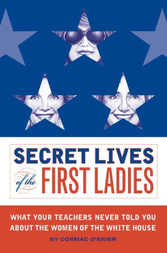 9781594740145: Secret Lives of the First Ladies