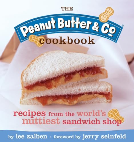 Beispielbild fr Peanut Butter and Co. Cookbook: Recipes from New York's Nuttiest Cafe zum Verkauf von AwesomeBooks