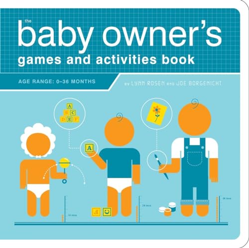 Imagen de archivo de The Baby Owner's Games and Activities Book (Owner's and Instruction Manual) a la venta por Gulf Coast Books