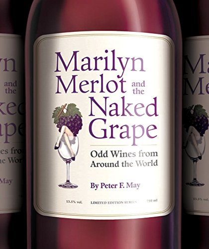 Stock image for Marilyn Merlot and the Naked Grape for sale by Reuseabook