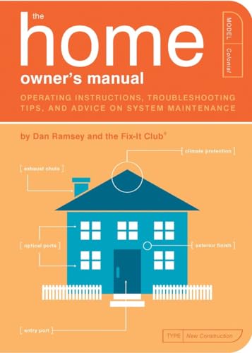 Stock image for The Home Owner's Manual: Operating Instructions, Troubleshooting Tips, and Advice on System Maintenance for sale by Ergodebooks