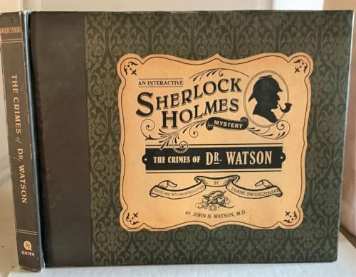 9781594742002: The Crimes of Dr. Watson: An Interactive Sherlock Holmes Mystery