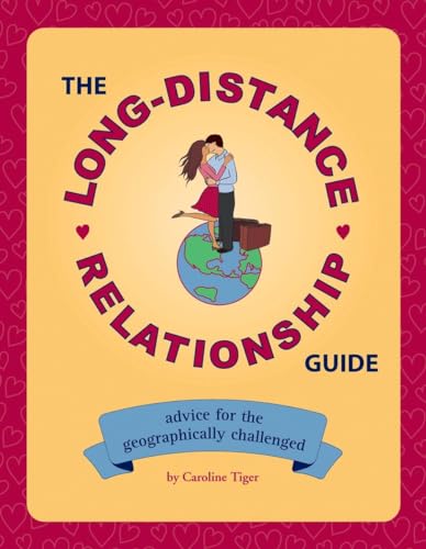 9781594742064: The Long-Distance Relationship Guide: Advice for the Geographically Challenged