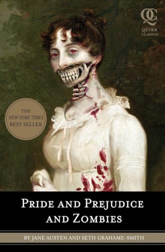 Stock image for Pride and Prejudice and Zombies: The Classic Regency Romance-now with Ultraviolent Zombie Mayhem! (Quirk Classics): 2 (Pride and Prej. and Zombies) for sale by WorldofBooks