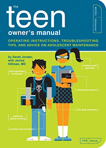 The Teen Owner's Manual: Operating Instructions, Troubleshooting Tips, and Advice on Adolescent Maintenance (Owner's and Instruction Manual) (9781594744174) by Jordan, Sarah