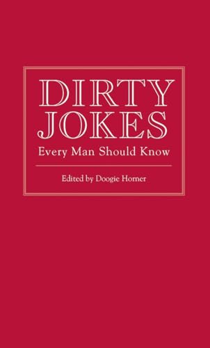 Imagen de archivo de Dirty Jokes Every Man Should Know (Stuff You Should Know) a la venta por SecondSale