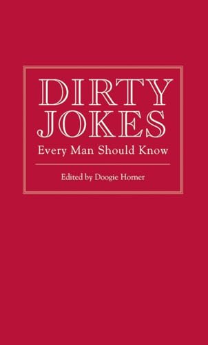 Stock image for Dirty Jokes Every Man Should Know (Stuff You Should Know) for sale by Your Online Bookstore