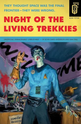 Stock image for Night of the Living Trekkies (Quirk Fiction) for sale by SecondSale