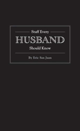 Beispielbild fr Stuff Every Husband Should Know (Stuff You Should Know) zum Verkauf von SecondSale