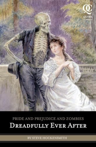 9781594745027: Pride and Prejudice and Zombies: Dreadfully Ever After: 3